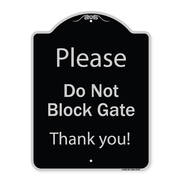Designer Series-Please Do Not Block Gate Black & Silver Heavy-Gauge Alum, 24" x 18", BS-1824-9792